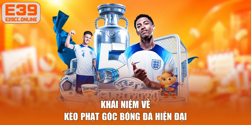 Khái niệm về kèo phạt góc bóng đá hiện đại