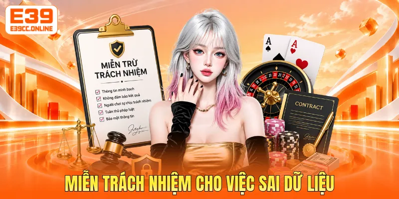 Miễn trách nhiệm cho việc sai dữ liệu