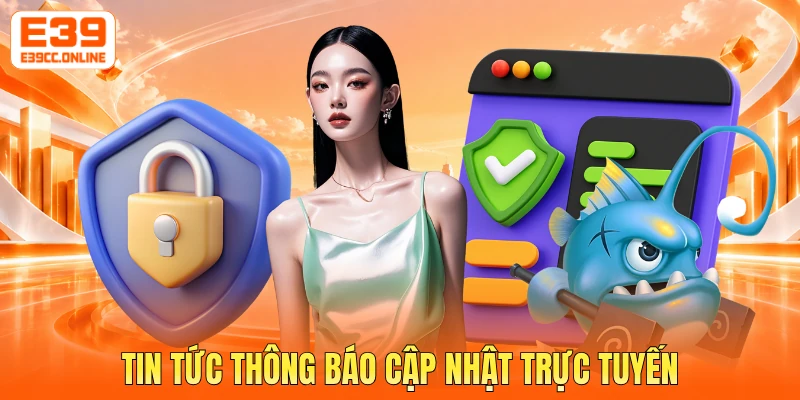 Tin tức thông báo cập nhật trực tuyến