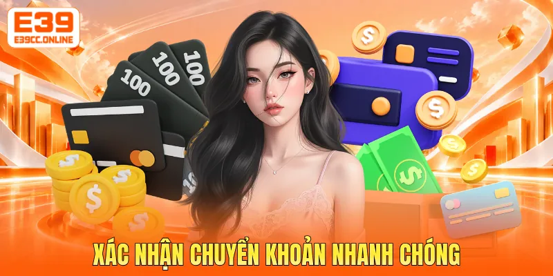 Xác nhận chuyển khoản nhanh chóng